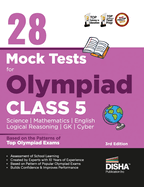 28 Mock Test Series for Olympiads Class 5 Science, Mathematics, English, Logical Reasoning, GK & Cyber 2nd Edition