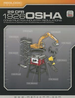 29 Cfr 1926 OSHA Construction Industry Regulations (January 2013 Edition) - Mancomm