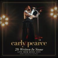 29: Written in Stone [Live From Music City] - Carly Pearce