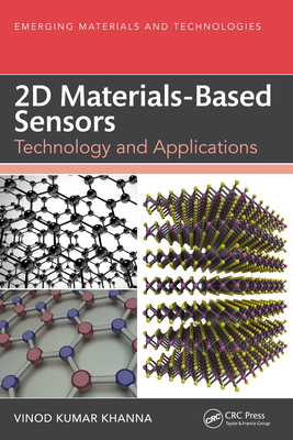 2D Materials-Based Sensors: Technology and Applications - Khanna, Vinod Kumar