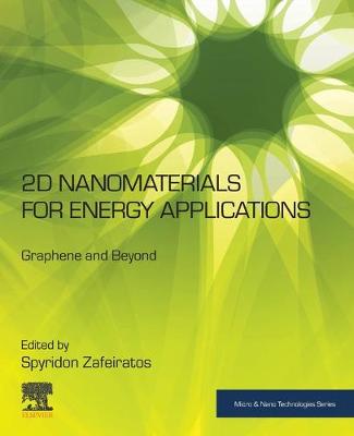 2D Nanomaterials for Energy Applications: Graphene and Beyond - Zafeiratos, Spyridon (Editor)