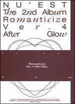 2nd Album 'Romanticize' [AFTER GLOW Version]