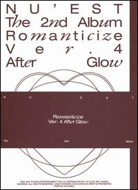 2nd Album 'Romanticize' [AFTER GLOW Version] - Nu'est