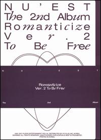 2nd Album 'Romanticize' [TO BE FREE Version] - Nu'est