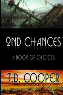 2nd Chances: A Book of Choices