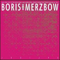 2R0I2P0 - Boris/Merzbow