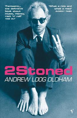 2Stoned - Loog Oldham, Andrew