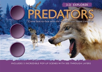 3-D Explorer: Predators - Taylor, Barbara