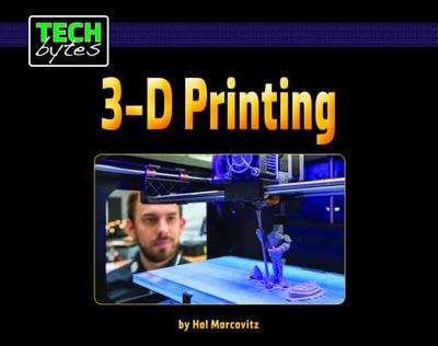 3-D Printing - Marcovitz, Hal