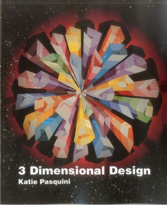 3 Dimensional Design - Print on Demand Edition - Pasquini-Masopust, Katie