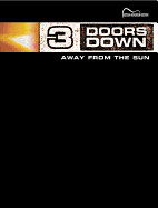 3 Doors Down -- Away from the Sun: Guitar Songbook Edition - 3 Doors Down