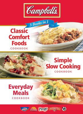 3 in 1 Campbell's Comfort Foods, Everyday Meals, Slow Cooking - Publications International Ltd