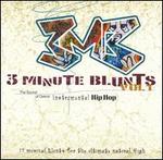3 Minute Blunts, Vol. 1