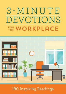 3-Minute Devotions for the Workplace: 180 Inspiring Readings - McQuade, Pamela L