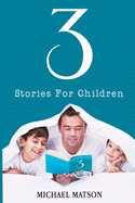 3 Stories For Children