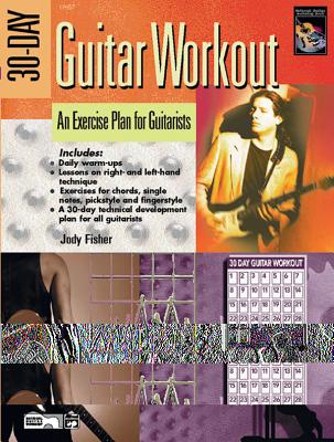 30-Day Guitar Workout: An Exercise Plan for Guitarists, Book & DVD - Fisher, Jody