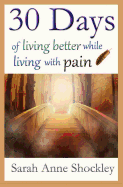 30 Days of Living Better While Living with Pain