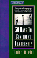 30 Days to Confident Leadership: The Life@work Company