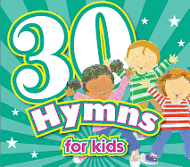 30 Hymns for Kids CD