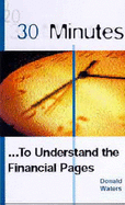 30 Minutes to Understand the Financial Pages - Waters, Donald