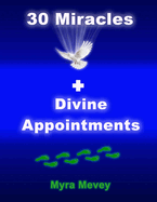 30 Miracles + Divine Appointments