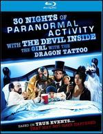 30 Nights of Paranormal Activity with the Devil Inside the Girl with the Dragon Tattoo [Blu-ray]