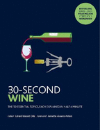 30-Second Wine: The 50 essential topics, each explained in half a minute