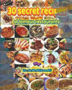 30 Secret Recipes of Famous Restaurants