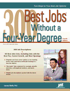 300 Best Jobs Without a Four-Year Degree - Shatkin, Laurence, PhD