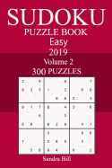 300 Easy Sudoku Puzzle Book 2019