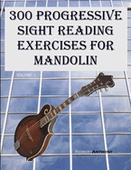 300 Progressive Sight Reading Exercises for Mandolin
