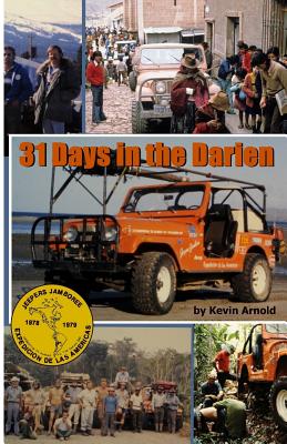 31 Days in the Darien - Arnold, Kevin