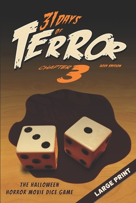 31 Days of Terror (2019): Large Print - Talalay, Rachel (Contributions by), and Lussier, Patrick (Contributions by), and Reddick, Jeffrey (Contributions by)