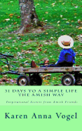 31 Days to a Simple Life the Amish Way