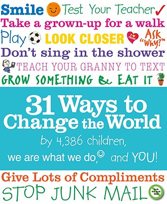 31 Ways to Change the World - We Are What We Do