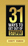 31 Ways To Get Out Of Storm