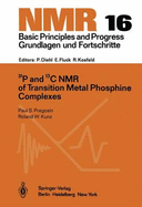 31p and 13c NMR of Transition Metal Phosphine Complexes