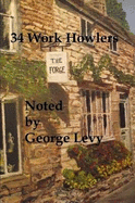 34 Work Howlers - Levy, George
