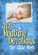 365 Bedtime Devotions for Little Boys