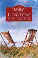 365 Daily Devotions for Couples: Inspiration for the Marriage You've Always Wanted