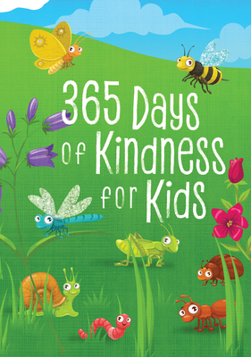 365 Days of Kindness for Kids - Broadstreet Publishing Group LLC