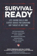 365 Days Of Survival: Life-saving skills and expert advice for surviving any threa at any time