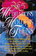 365 Meditations for Mothers of Teens