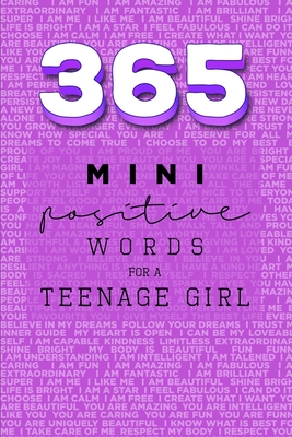 365 Positive Words for a Teenage Girl Mini Edition: Purple - Valastro, Rebecca Dorothy