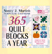 365 Quilt Blocks a Year: Perpetual Calendar