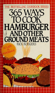 365 ways to cook hamburger and other ground meats