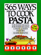 365 Ways to Cook Pasta