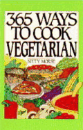365 Ways to Cook Vegetarian - Morse, Kitty