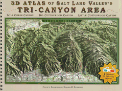 3D Atlas of Salt Lake Valley's Tri-Canyon Area: Mill Creek Canyon, Big Cottonwood Canyon, Little Cottonwood Canyon