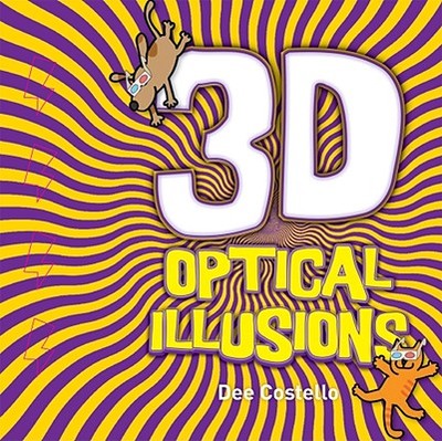 3D Optical Illusions - Costello, Dee